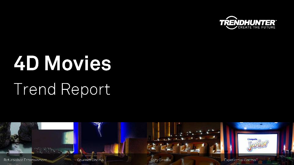 4D Movies Trend Report Research