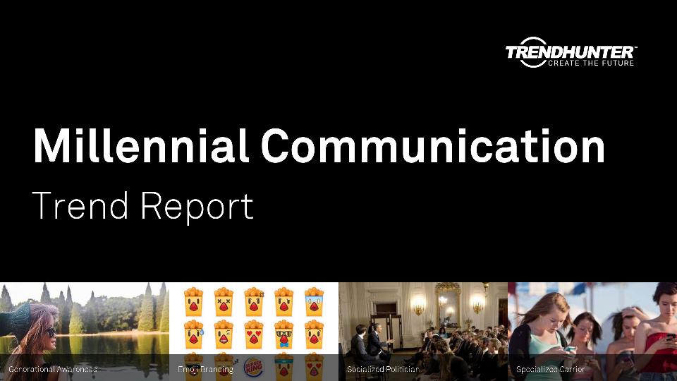 Millennial Communication Trend Report Research