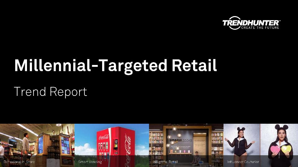 Millennial-Targeted Retail Trend Report Research