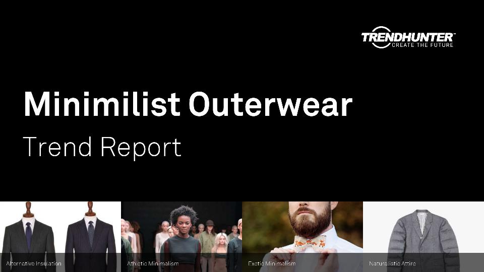 Minimilist Outerwear Trend Report Research