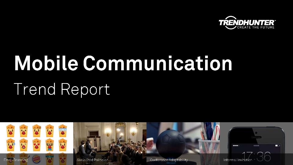 Mobile Communication Trend Report Research