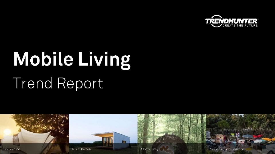 Mobile Living Trend Report Research