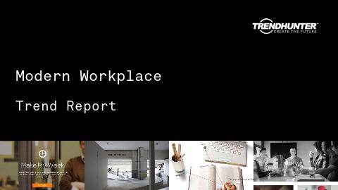Modern Workplace Trend Report and Modern Workplace Market Research