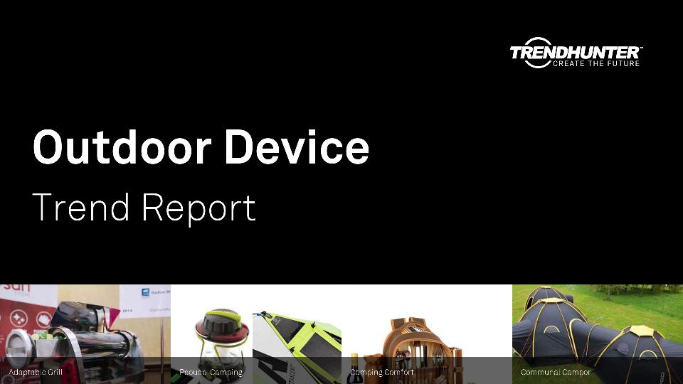 Outdoor Device Trend Report Research