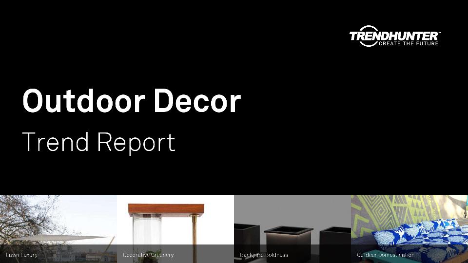Outdoor Decor Trend Report Research