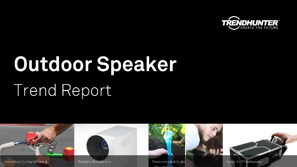 Outdoor Speaker Trend Report Research
