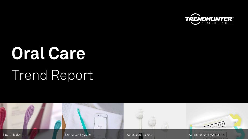 Oral Care Trend Report Research