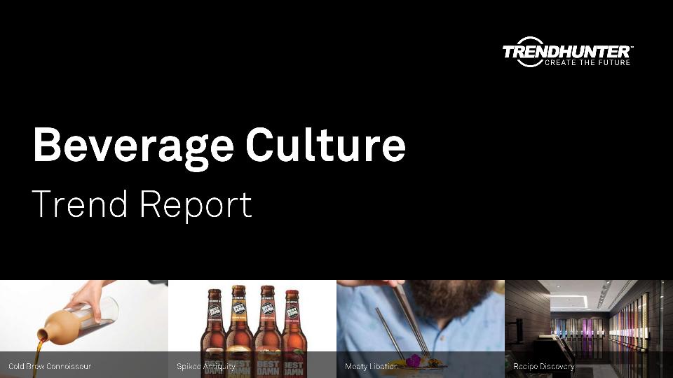 Beverage Culture Trend Report Research