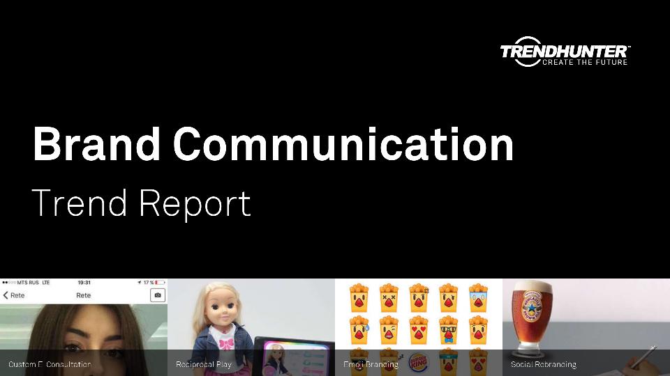 Brand Communication Trend Report Research