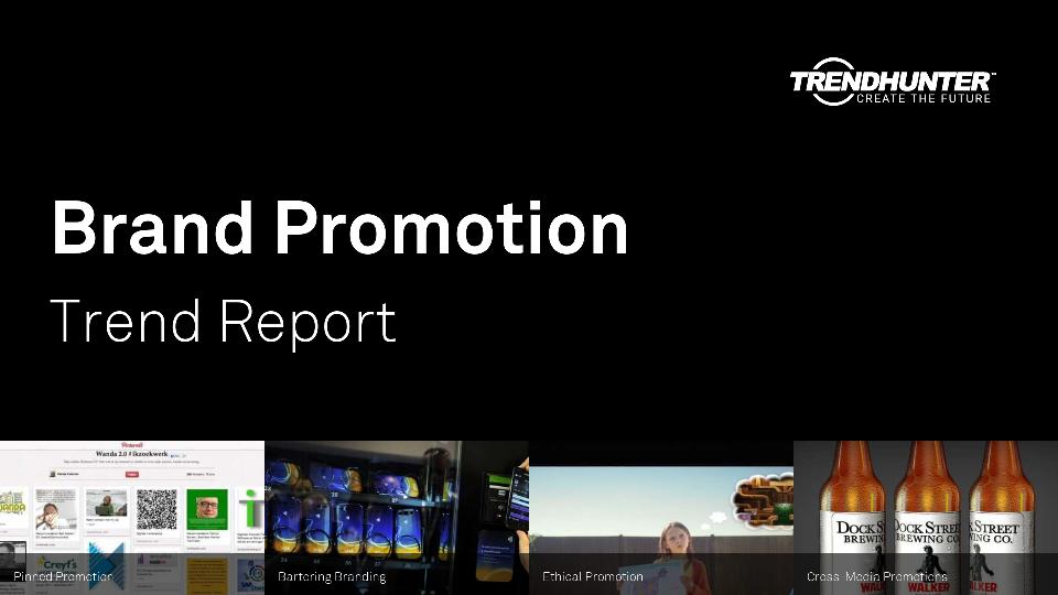 Brand Promotion Trend Report Research