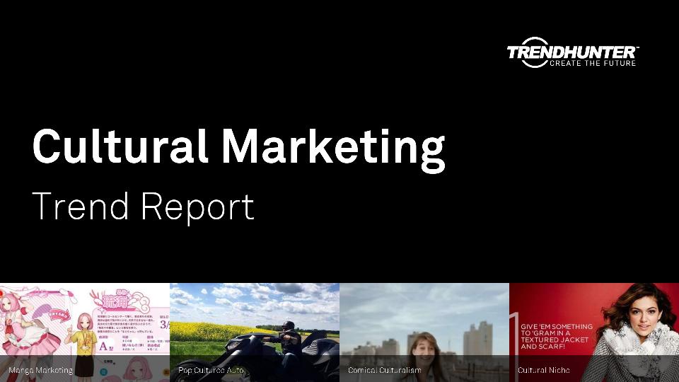 Cultural Marketing Trend Report Research