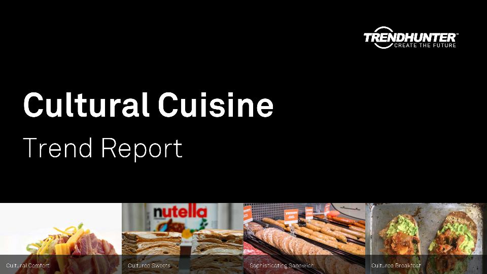Cultural Cuisine Trend Report Research