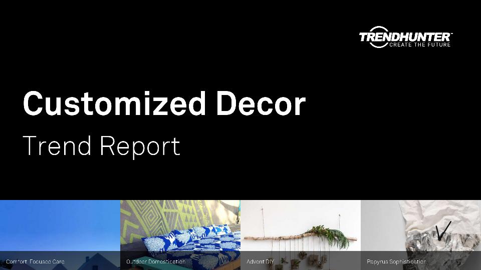 Customized Decor Trend Report Research