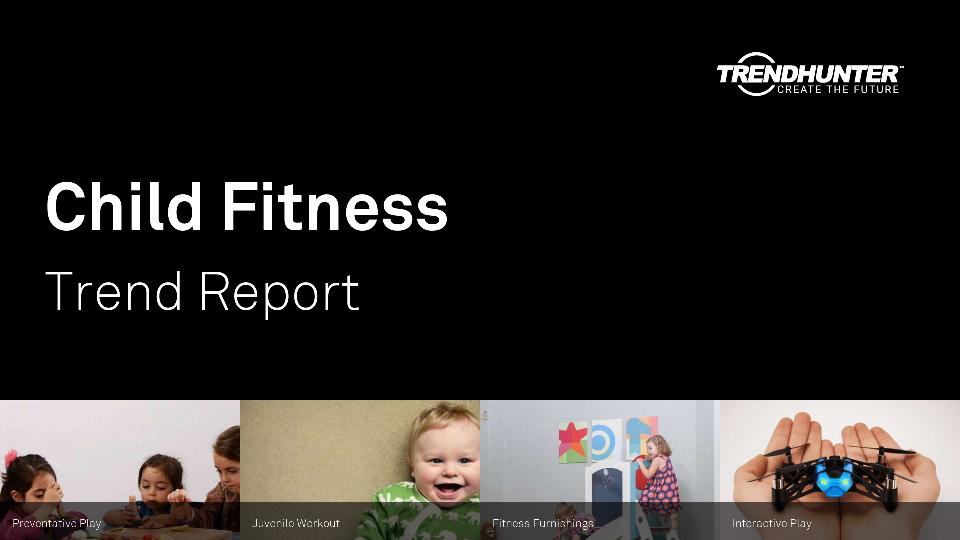 Child Fitness Trend Report Research