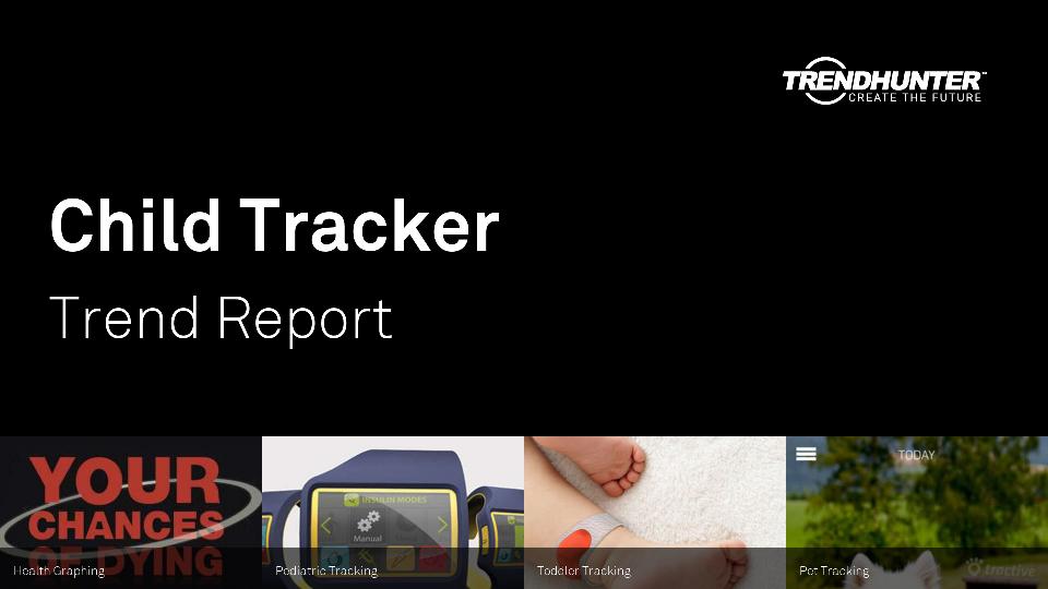Child Tracker Trend Report Research