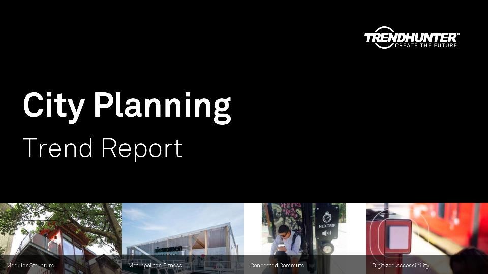 City Planning Trend Report Research