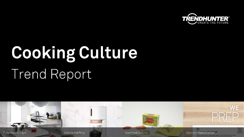 Cooking Culture Trend Report Research