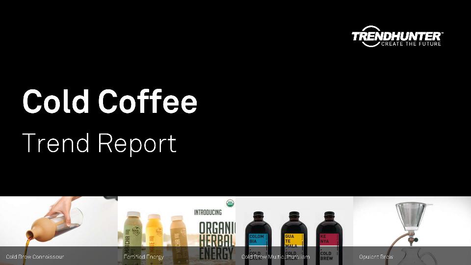 Cold Coffee Trend Report Research