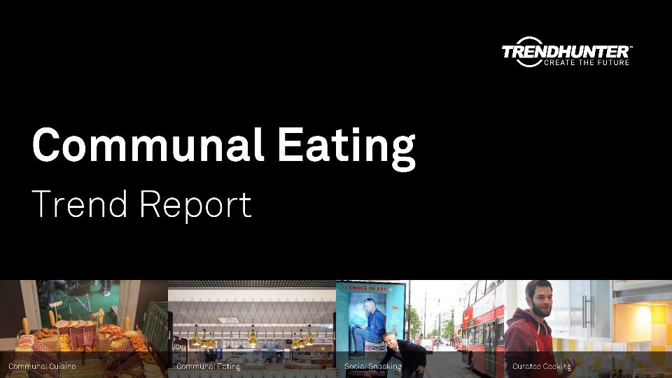 Communal Eating Trend Report Research
