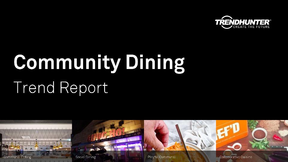Community Dining Trend Report Research