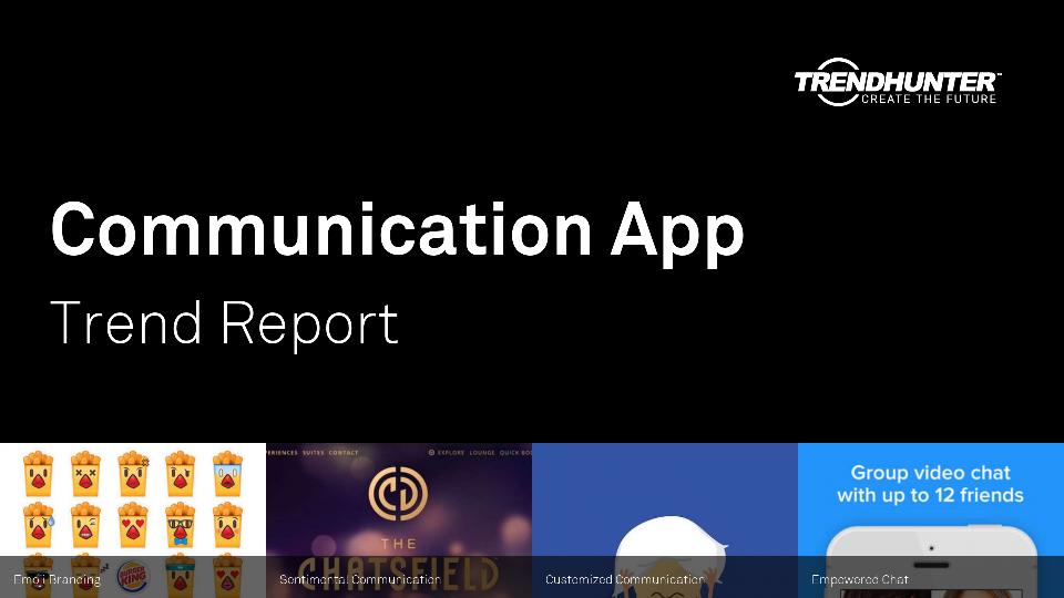 Communication App Trend Report Research