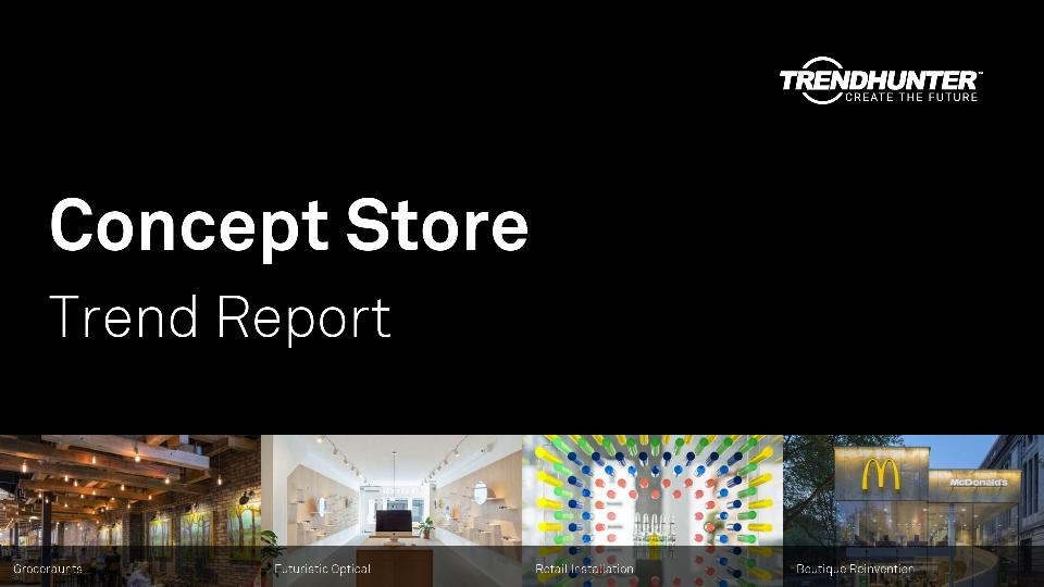 Concept Store Trend Report Research