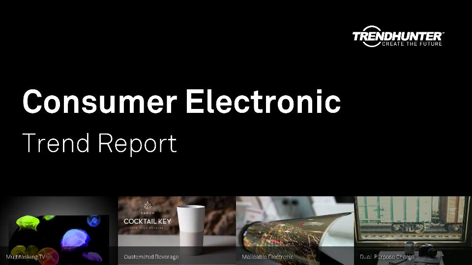 Consumer Electronic Trend Report Research