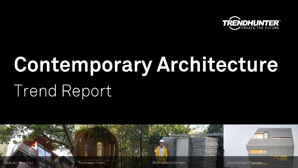 Contemporary Architecture Trend Report Research