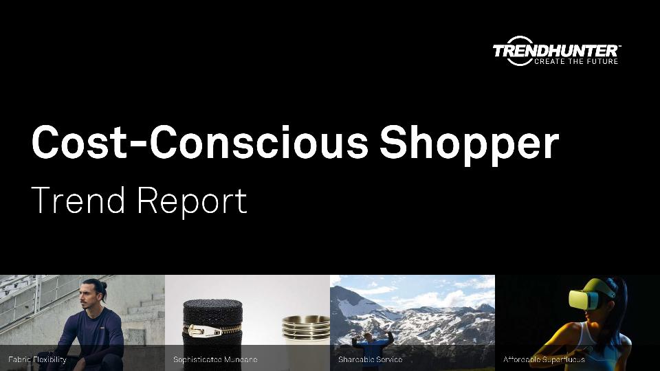 Cost-Conscious Shopper Trend Report Research