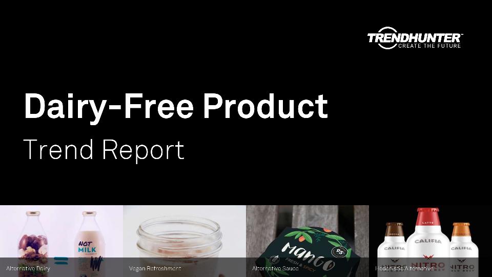 Dairy-Free Product Trend Report Research