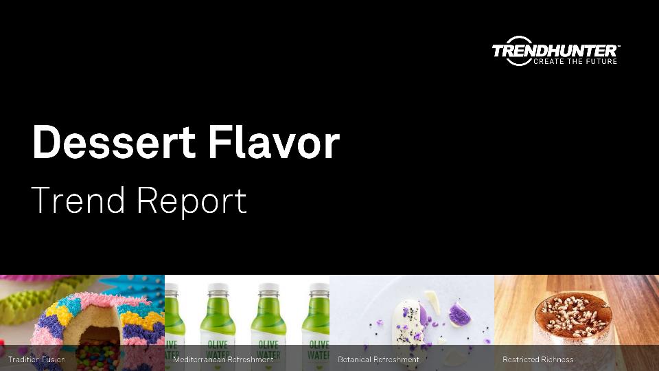 Dessert Flavor Trend Report Research