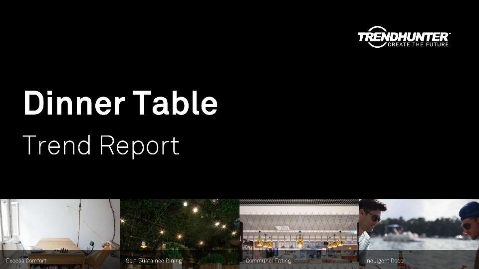 Dinner Table Trend Report Research