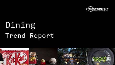 Dining Trend Report and Dining Market Research