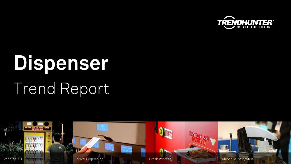 Dispenser Trend Report Research