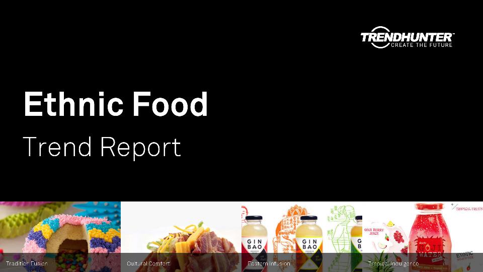 Ethnic Food Trend Report Research