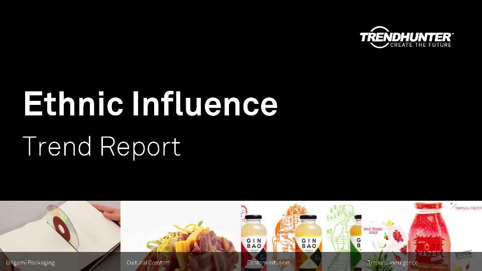 Ethnic Influence Trend Report Research