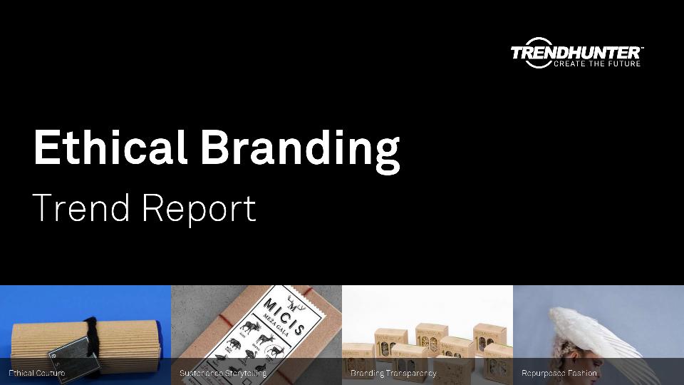 Ethical Branding Trend Report Research