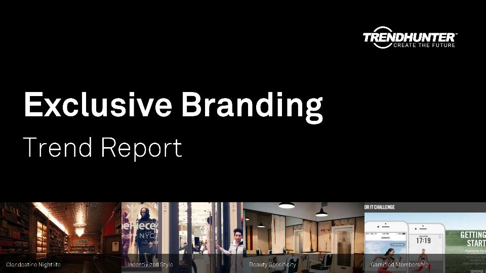 Exclusive Branding Trend Report Research