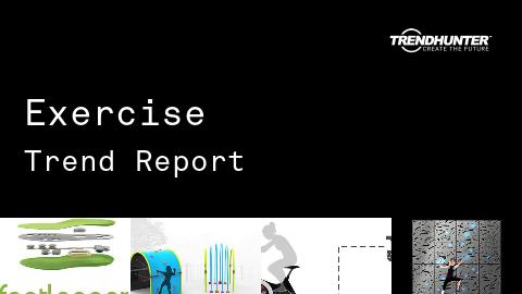 Exercise Trend Report and Exercise Market Research