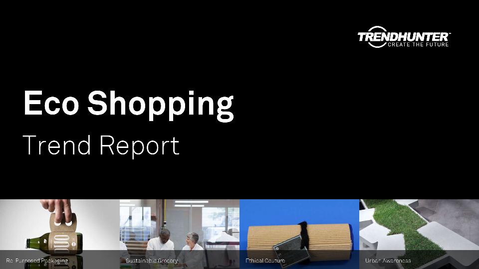 Eco Shopping Trend Report Research