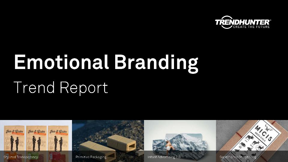 Emotional Branding Trend Report Research