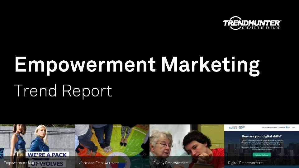 Empowerment Marketing Trend Report Research