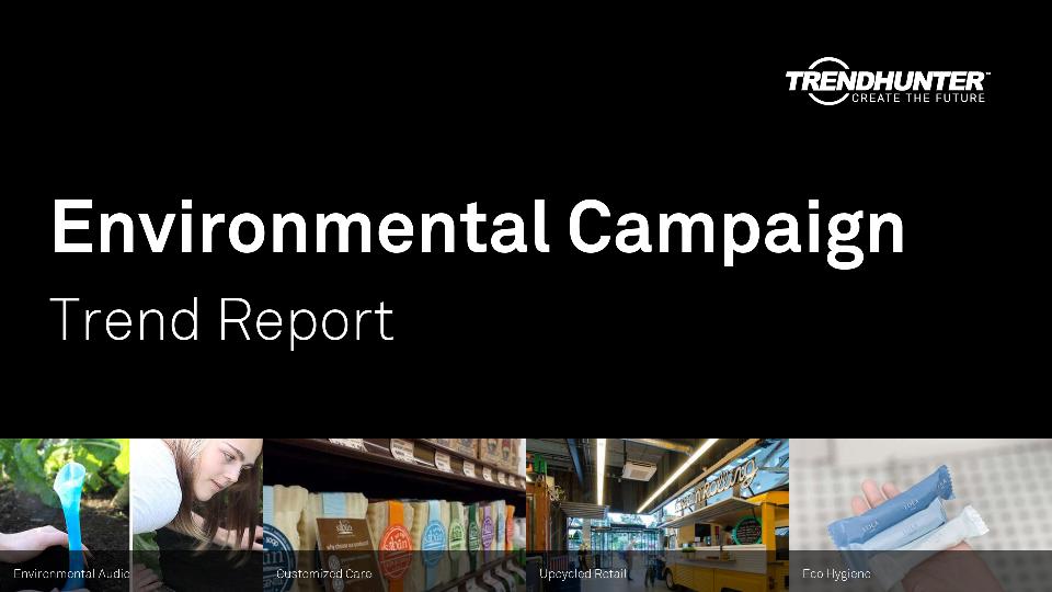 Environmental Campaign Trend Report Research