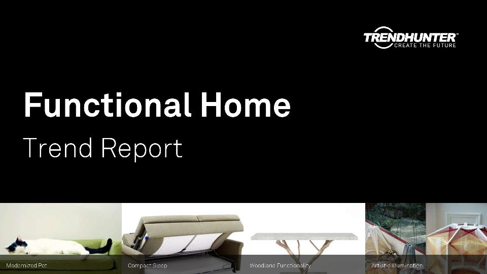 Functional Home Trend Report Research