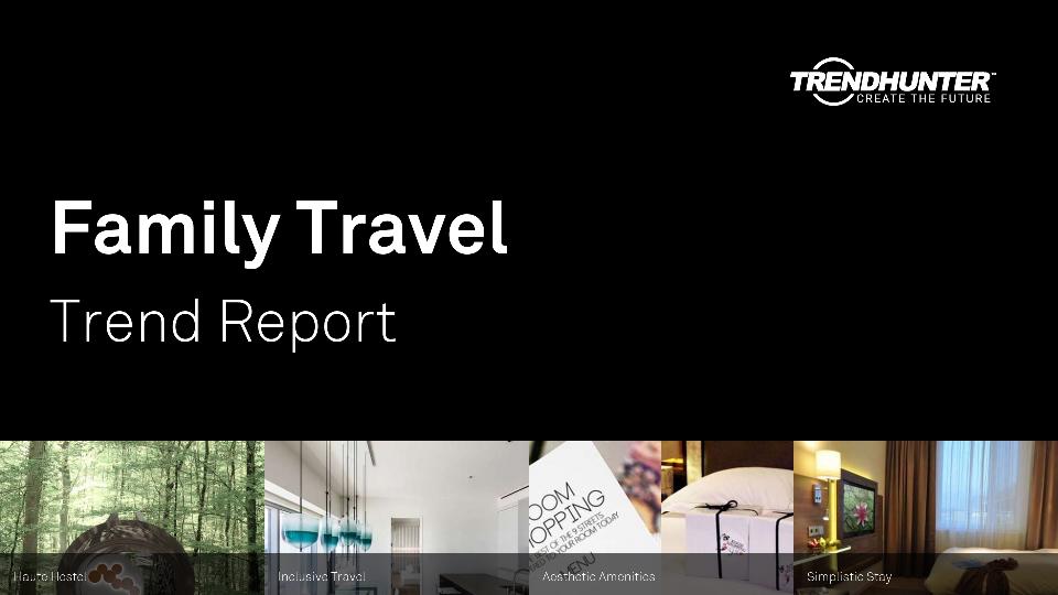 Family Travel Trend Report Research