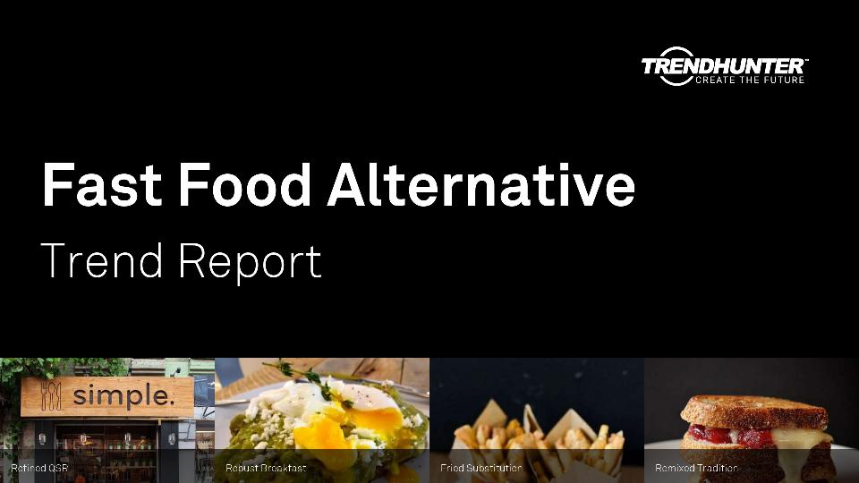 Fast Food Alternative Trend Report Research