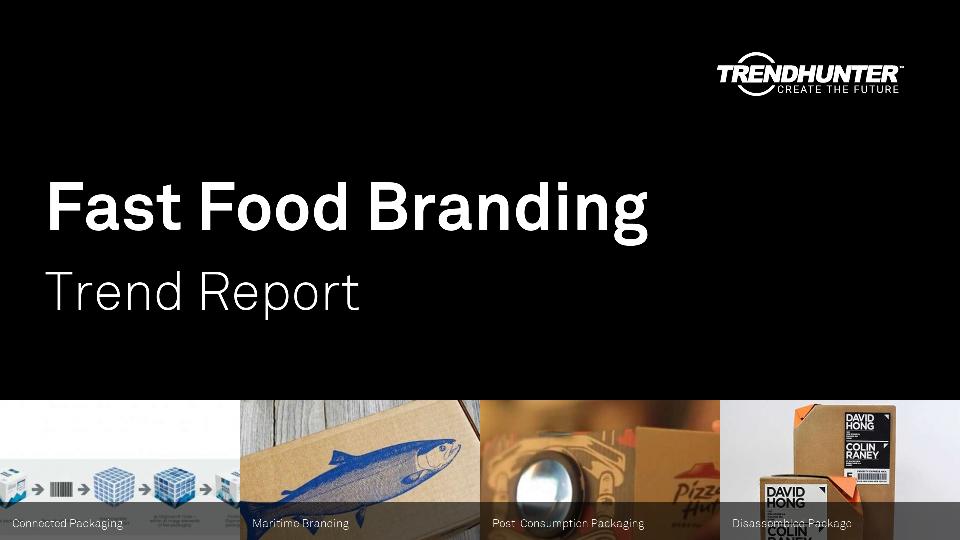 Fast Food Branding Trend Report Research