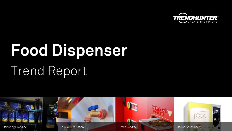 Food Dispenser Trend Report Research
