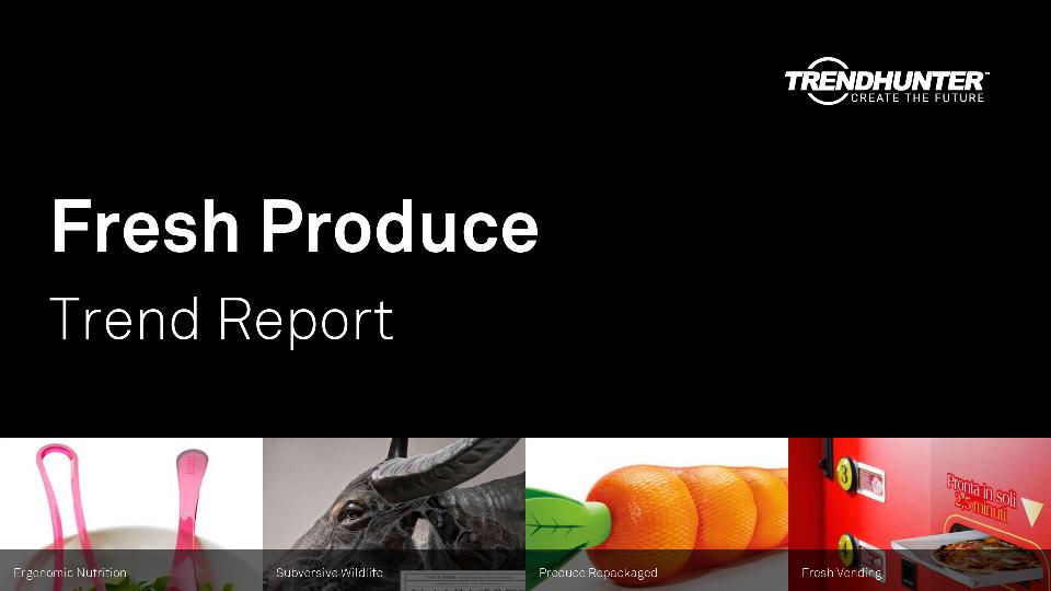 Fresh Produce Trend Report Research