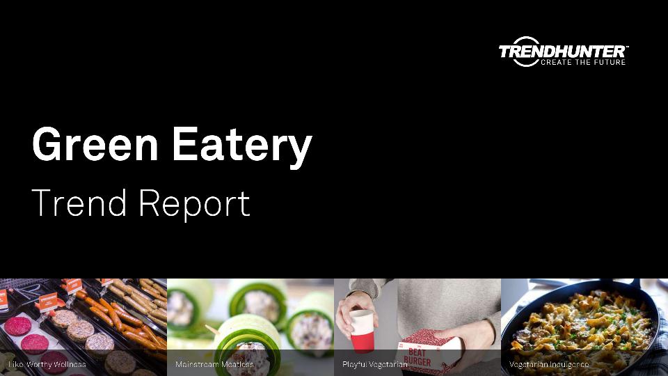 Green Eatery Trend Report Research